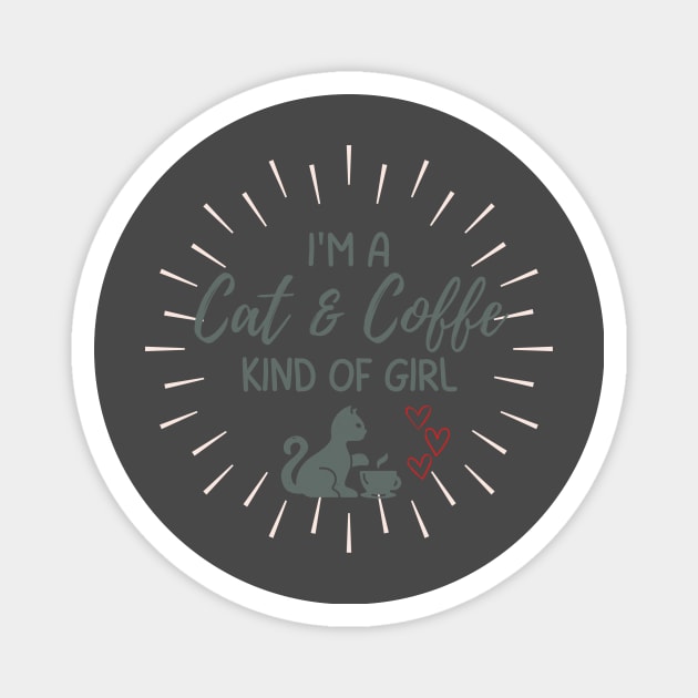 I am Cat and Coffee kind of girl Magnet by GirlsWhoCode